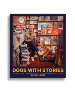 New Releases: DOGS WITH STORIES: Capturing New Zealanders with their Four-Legged Best Friends