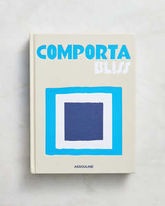 Art Books: Assouline Comporta Bliss by Carlos Souza and Charlene Shorto de Ganay