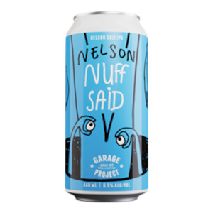 Garage Project Brewery Of The Month: Garage Project Nelson Nuff Said IPA 440mL