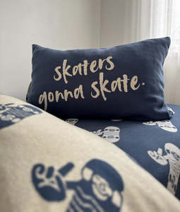 Skater Life: [PRE-ORDER] | Pillowcase - Skaters Gonna Skate