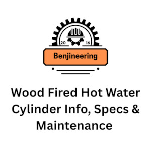 Digital: Wood Fired Hot Water Cylinder/boiler Info & maintenance (FREE)