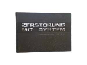 Uncategorized: Systematic Demolition 1992 -2012