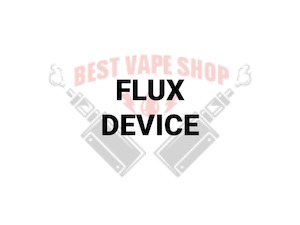 Vape Devices: Flux Device