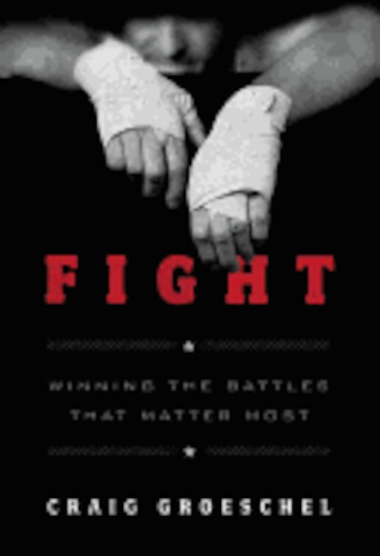 Products: Fight: Winning the Battles That Matter Most (Special)
