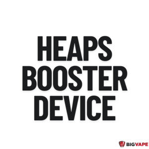 Products: Heaps Booster Series Device Big Vape