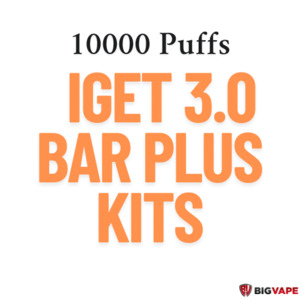 Products: IGET Bar plus 3.0 kit - 10000 Puffs - Big Vape