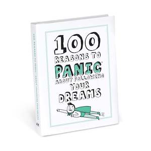 Funny Coffee Table Books For Adults: 100 Reasons to Panic About Following Your Dreams