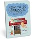 How to be depressed guide