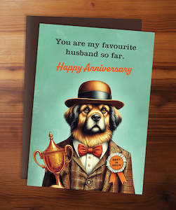 Happy Anniversary - You are my favourite husband so far