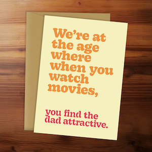 Birthday Card - We're at the age where