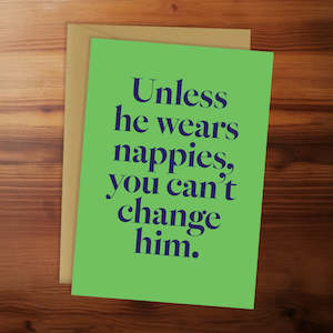 Blackwell Press: Friendship Card - Unless he wears nappies