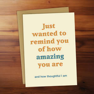 Blackwell Press: Thank You Card - Just wanted to remind you of how amazing you are