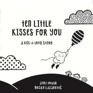 new: Ten Little Kisses For You Board Book