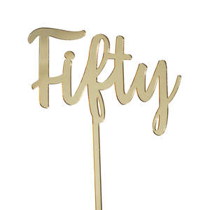 Cake Extras Toppers: Acrylic Cake Topper - Fifty - Gold