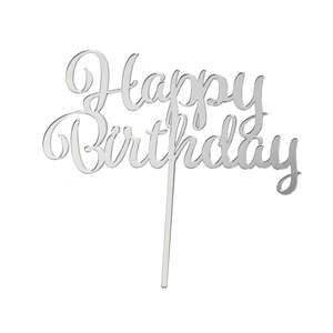 Cake Extras Toppers: Acrylic Cake Topper - Happy Birthday - Silver