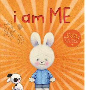 Trace Moroney: I Am Me