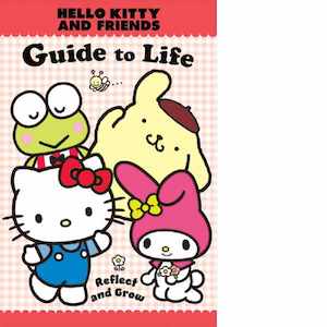 Hello Kitty and Friends  Guide to Life