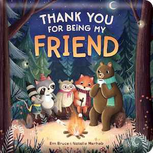 Giftbooks: Thank You for Being My Friend Padded Storytime