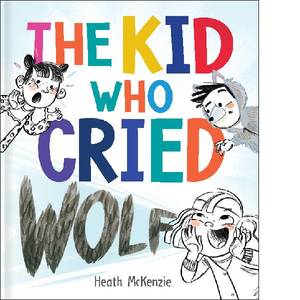 Giftbooks: Life Lessons - The Kid Who Cried Wolf