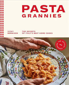 Pasta Grannies- The Official Cookbook