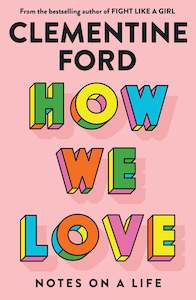 Feminism: How We Love