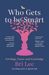 Who Gets to be Smart