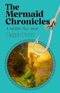 Nz Non Fiction: The Mermaid Chronicles