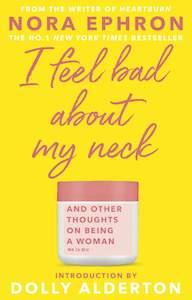 Featured Titles: I Feel Bad About My Neck