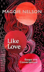 Essays: Like Love