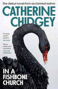 Nz Fiction: In A Fishbone Church