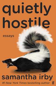 Essays: Quietly Hostile