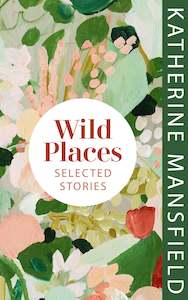 Nz Fiction: Wild Places