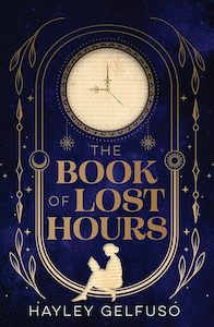 Contemporary Fiction: The Book of Lost Hours