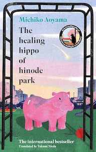 Exclusions: The Healing Hippo of Hinode Park