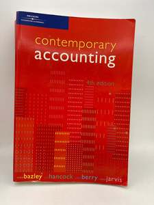 Accounting: Contemporary Accounting by Robin Jarvi, M.E. et al Bazley