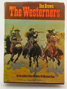 The Westerners by Dee Brown
