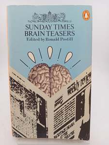 Sunday Times Brain Teasers by Ronald Postill (editor)