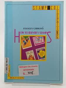 Hobbies: How to Identify Stamps by Stanley Gibbons
