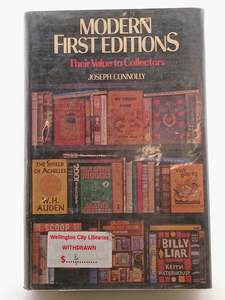 Modern First Editions: Their Value to Collectors by Joseph Connolly