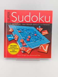 Hobbies: Super Sudoku: Over 200 Puzzles -- Easy, Medium, Difficult, and Fiendish! by Martin Wright & Mohammed Miah
