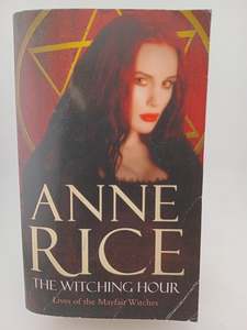 Horror: The Witching Hour: Lives of the Mayfair Witches by Anne Rice