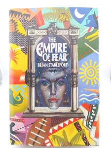 The Empire of Fear by Brian Stableford