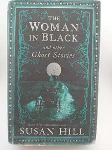 The Woman in Black and Other Ghost Stories by Susan Hill