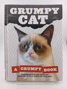 Grumpy Cat: A Grumpy Book for Grumpy Days by Grumpy Cat