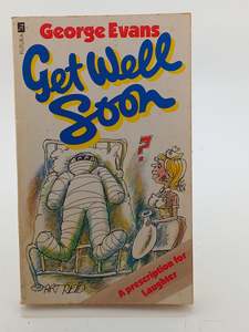 Humour: Get Well Soon by George Evans