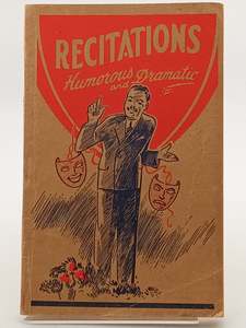Recitations: Humorous and Dramatic by Unknown