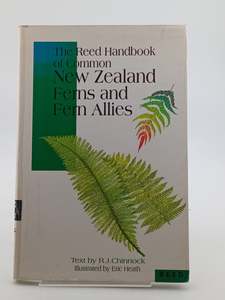 Nature: The Reed Handbook of Common New Zealand Ferns and Fern Allies by R. J. Chinnock