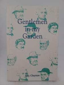 Gentlemen in my Garden by Fay Clayton