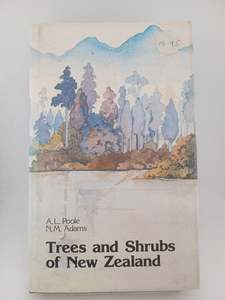 Trees and shrubs of New Zealand by A. L. Poole, Nancy M. Adams