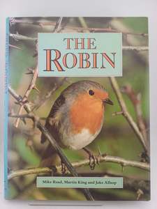 Nature: The robin by Martin King, Jake Allsop, Mike Read